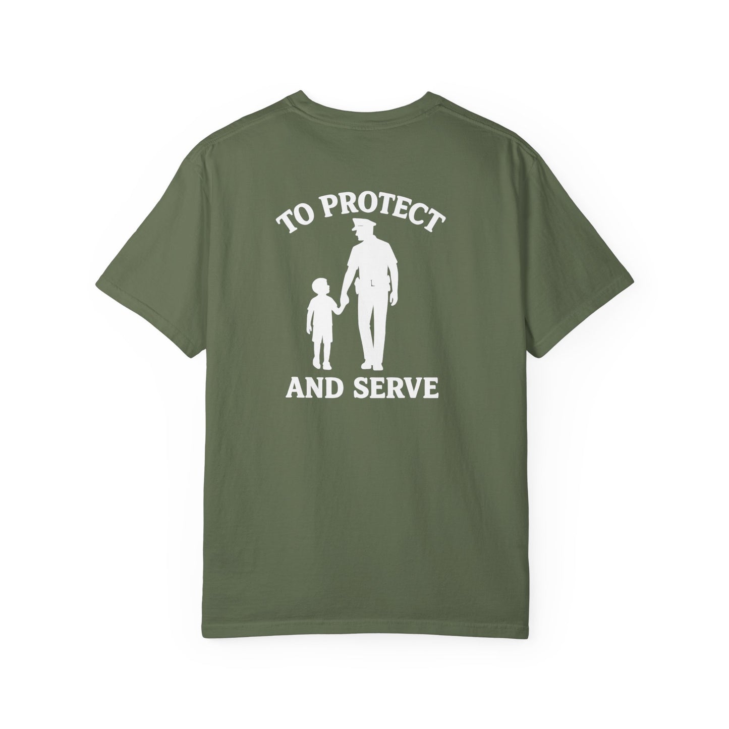 Protect and Serve T-Shirt, back