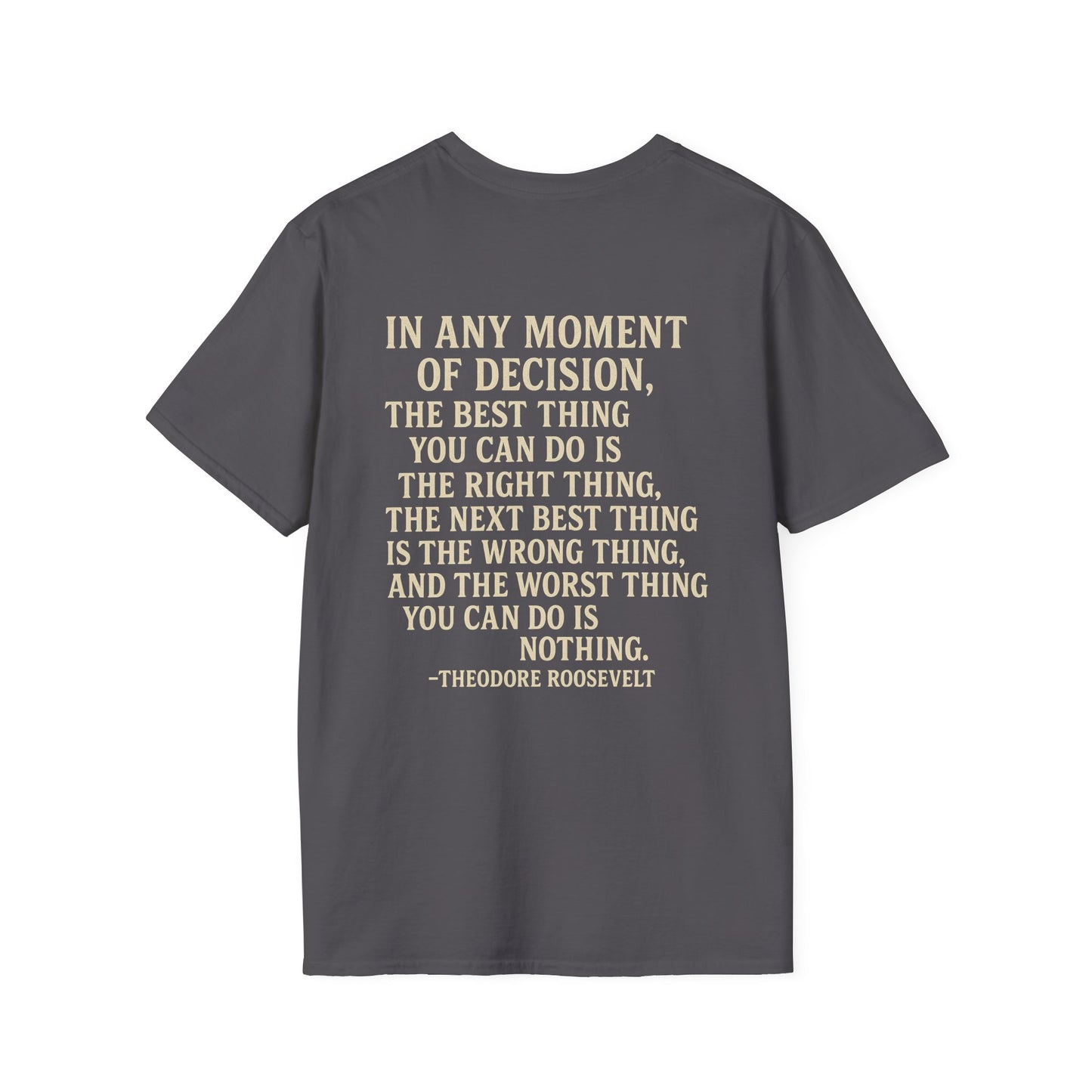 Teddy Roosevelt Quote Brotherhood T-shirt, back/front logo