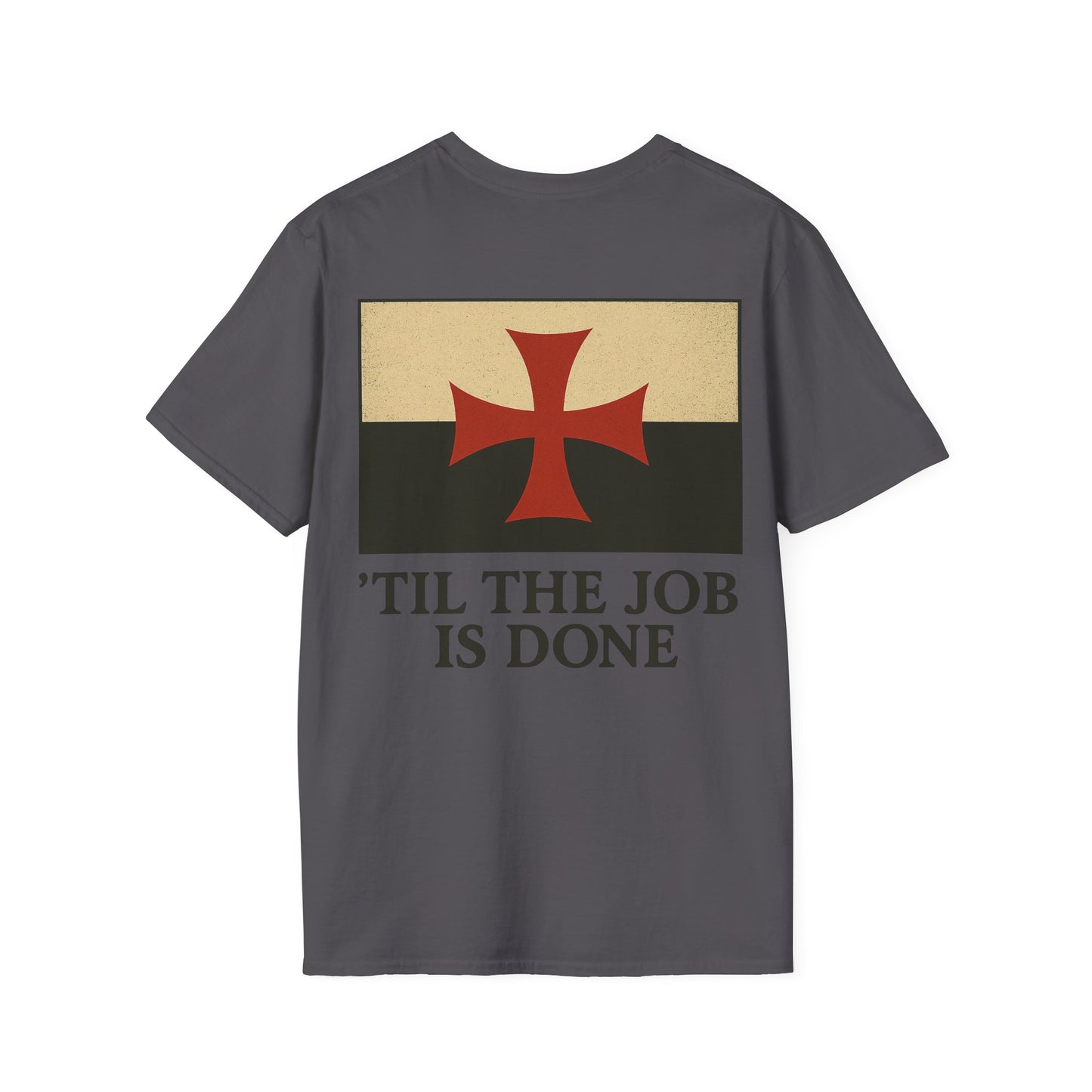 Til the Job is Done Police T-Shirt, back/front logo