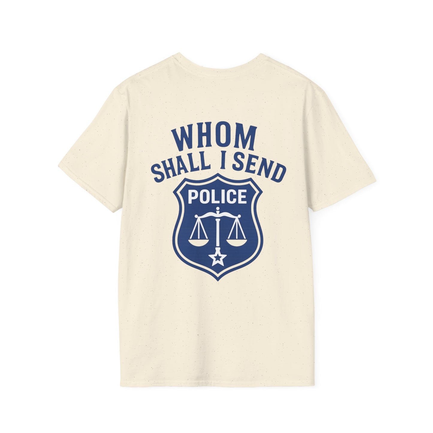 Whom Shall I Send T-Shirt, back