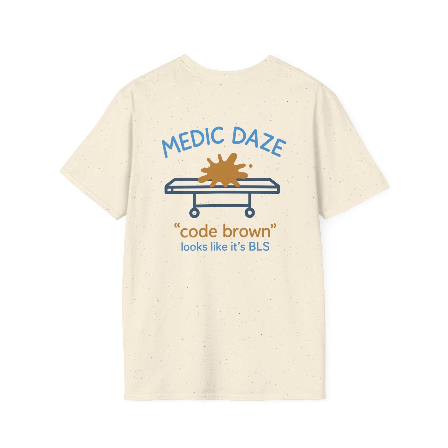 Medic Daze "Code Brown" T-shirt, back/front logo