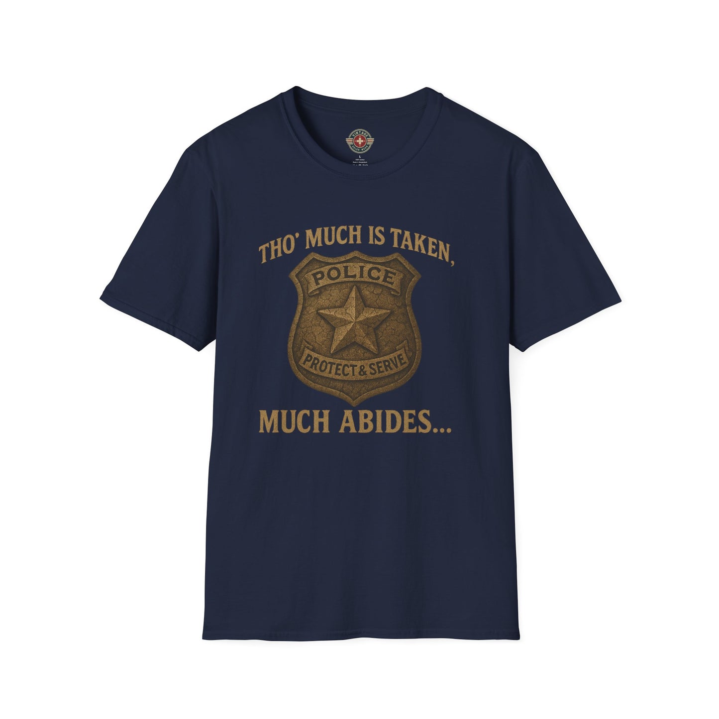 Much Abides T-Shirt, front