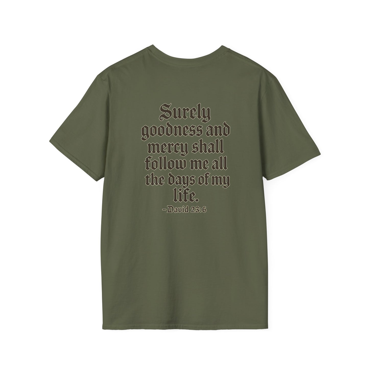 Psalm 23:6 Quote Brotherhood T-shirt, back/front logo