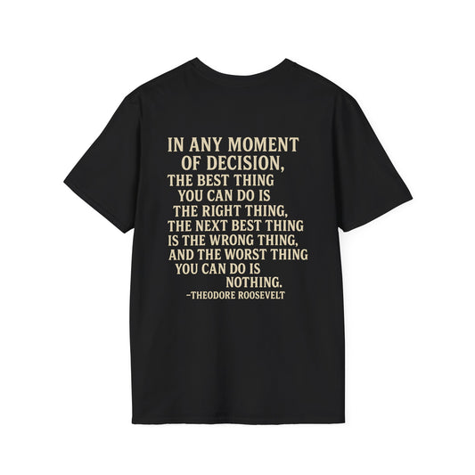 Teddy Roosevelt Quote Brotherhood T-shirt, back/front logo