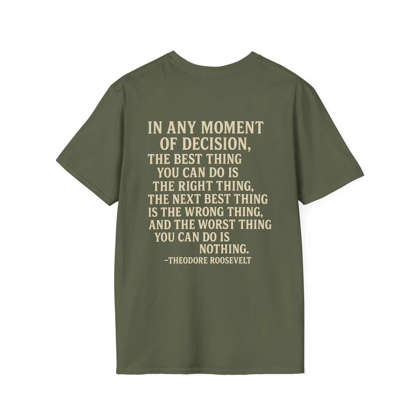 Teddy Roosevelt Quote Brotherhood T-shirt, back/front logo