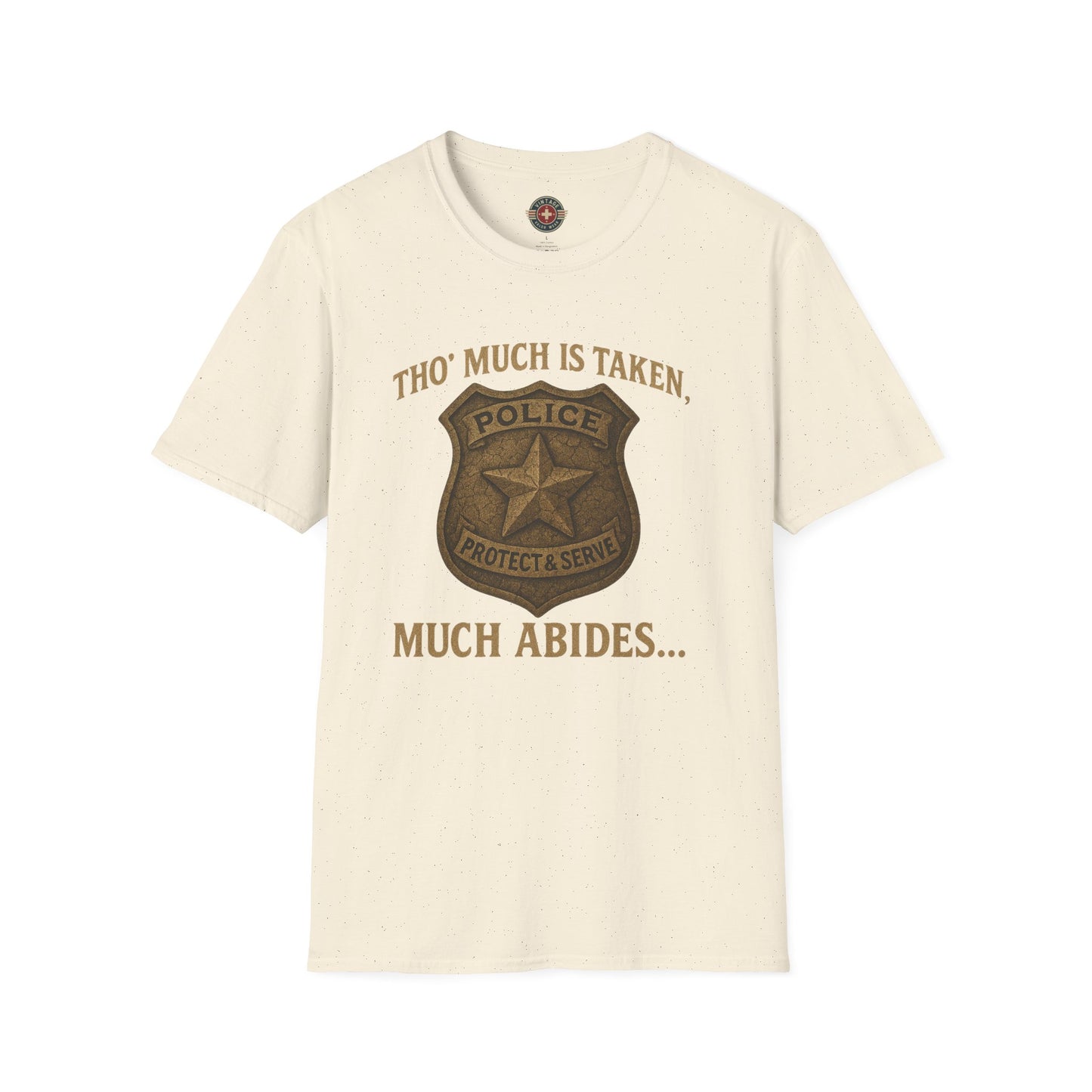 Much Abides T-Shirt, front