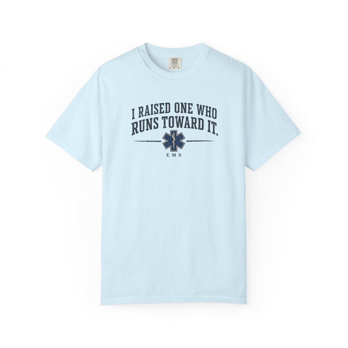 I Raised One EMS T-Shirt, front