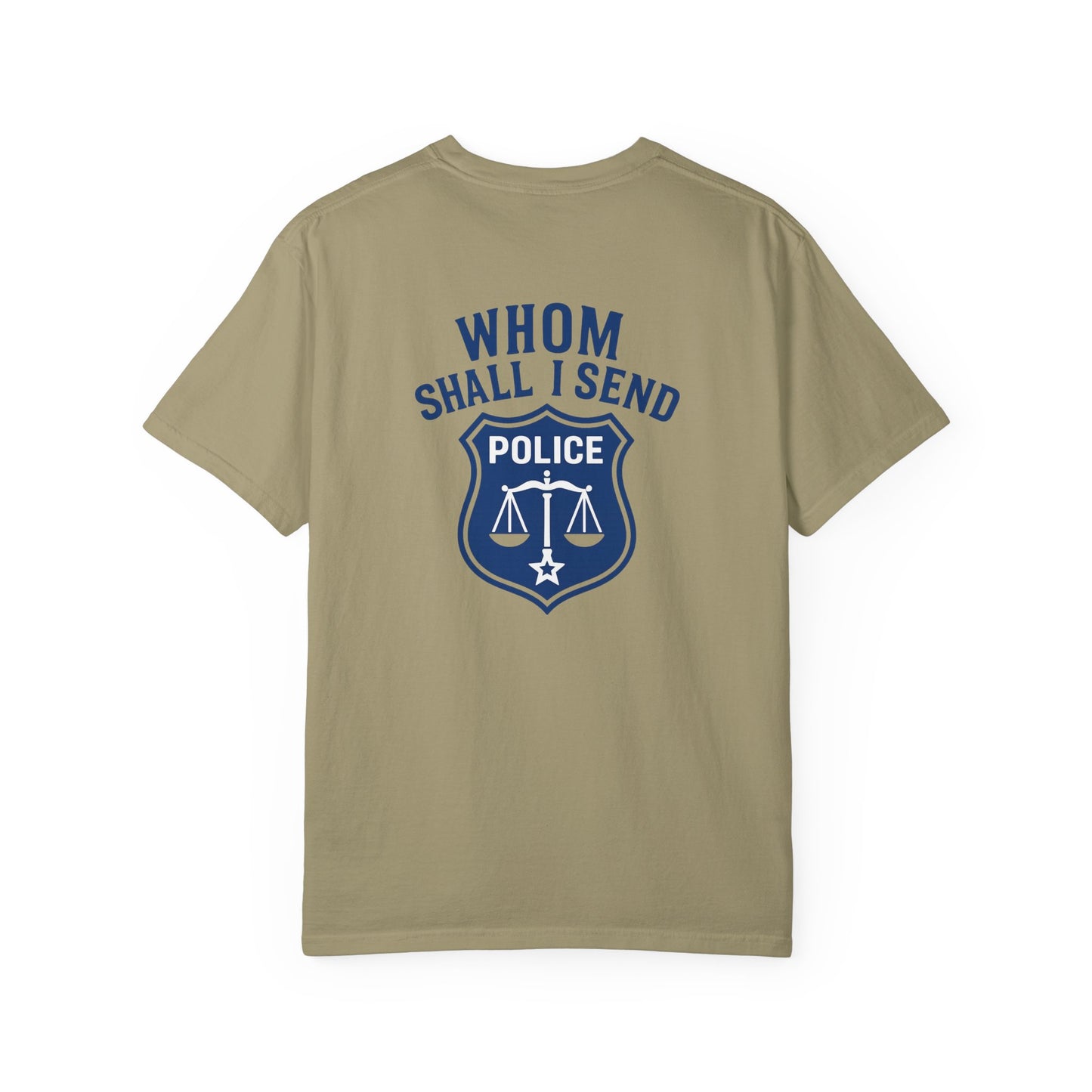 Whom Shall I Send T-shirt, back