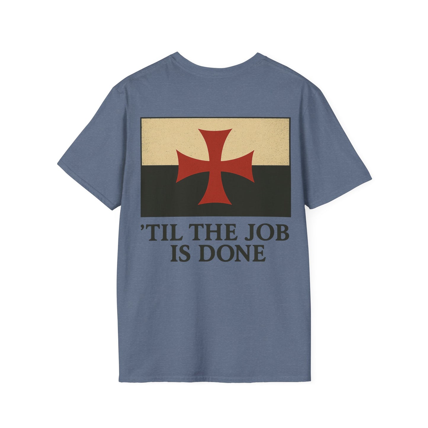 Til the Job is Done EMS T-Shirt, back/front logo