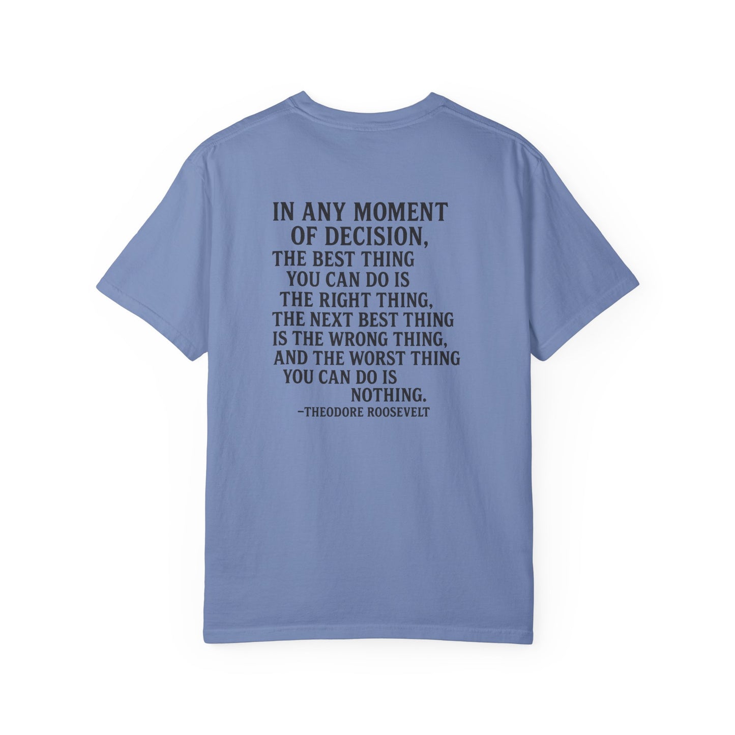 VVW Teddy Roosevelt Quote T-Shirt, back/front logo