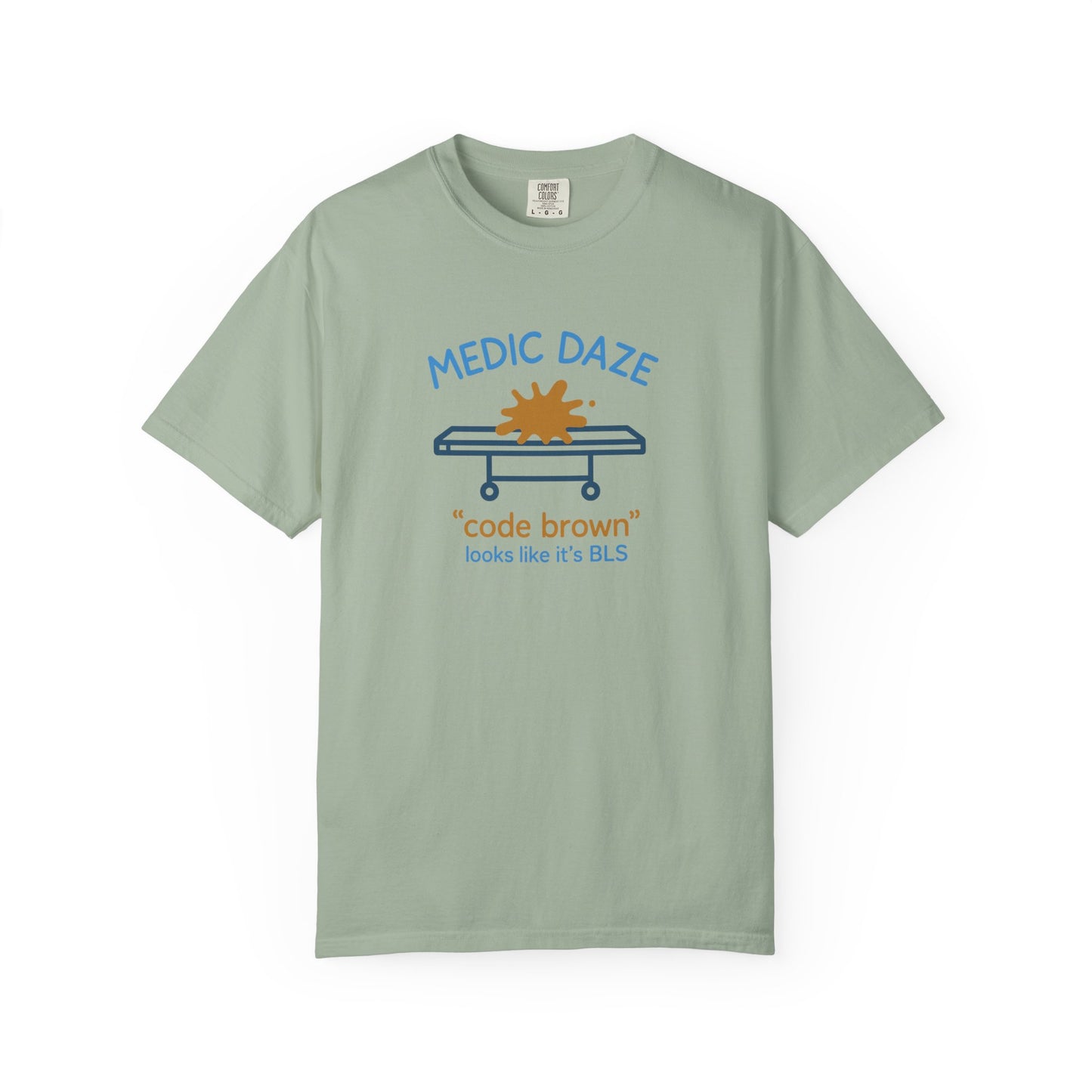 Medic Daze "Code Brown" T-shirt, front