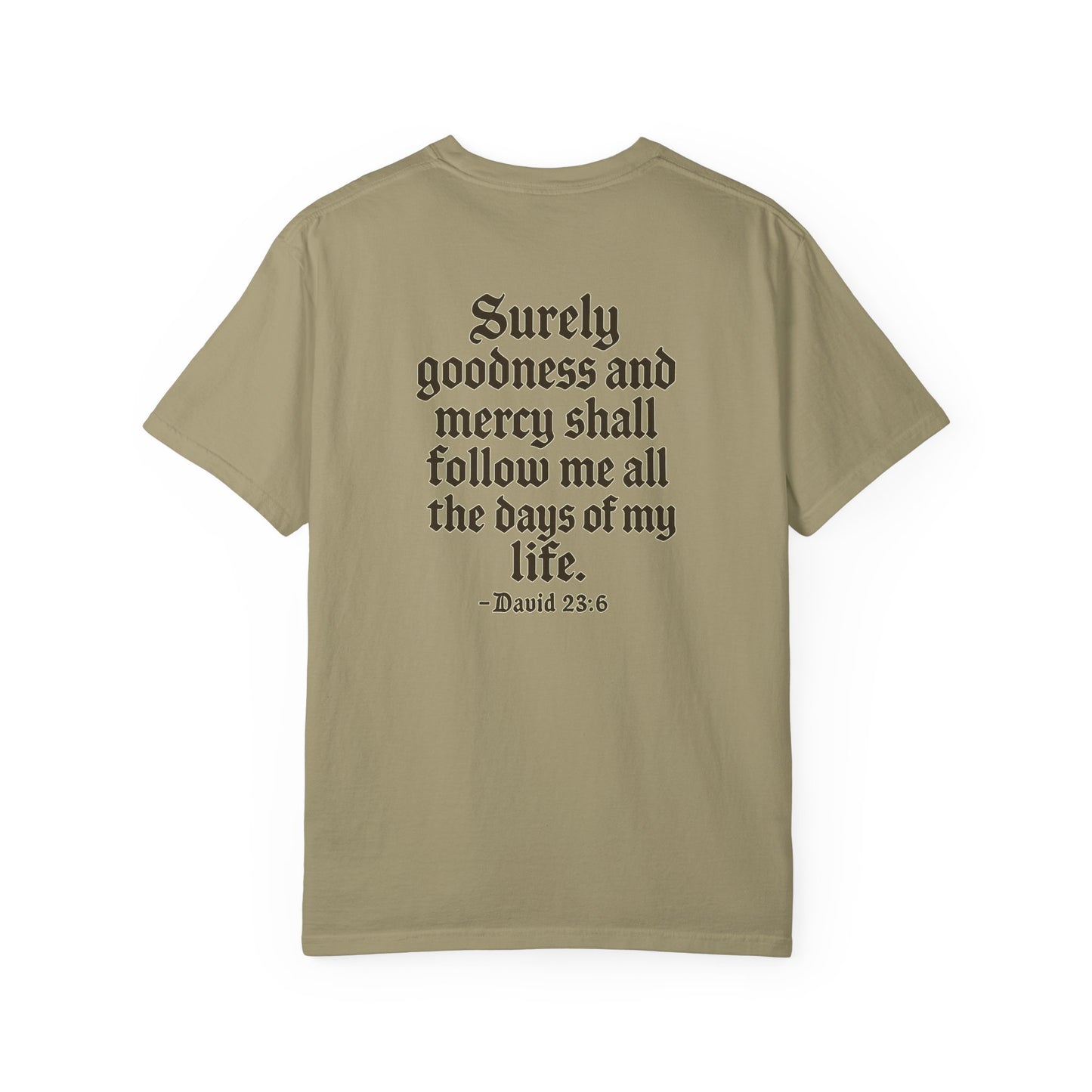 Psalm 23:6 T-Shirt, back/front logo