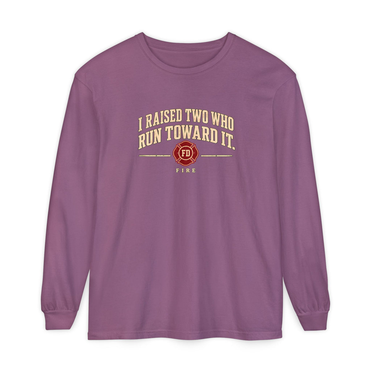 I Raised Two Fire T-Shirt, long sleeve