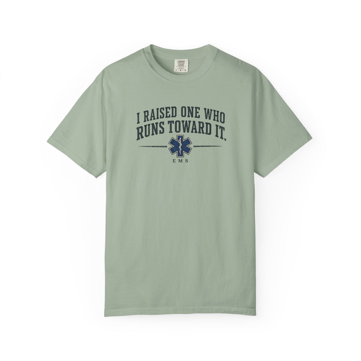 I Raised One EMS T-Shirt, front