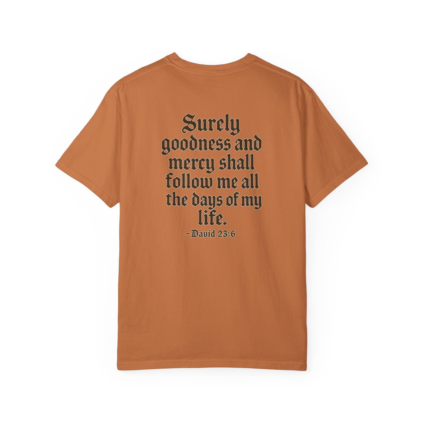 Psalm 23:6 T-Shirt, back/front logo