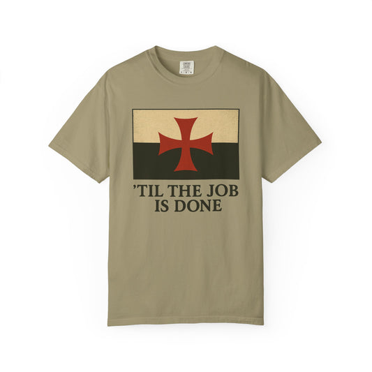 'Til the Job is Done T-shirt, front