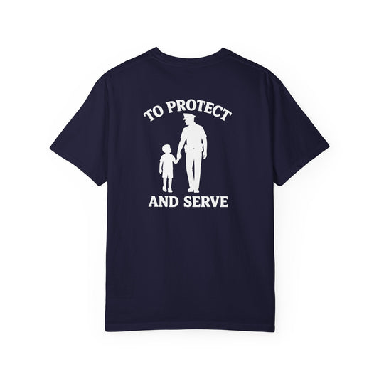 Protect and Serve T-Shirt, back