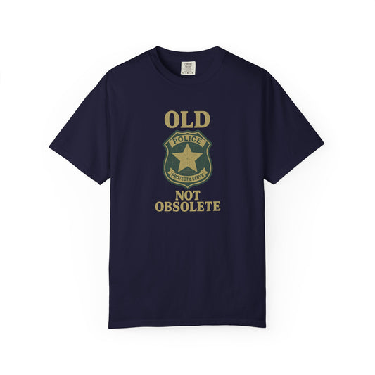 "Not Obsolete" Police T-shirt, front