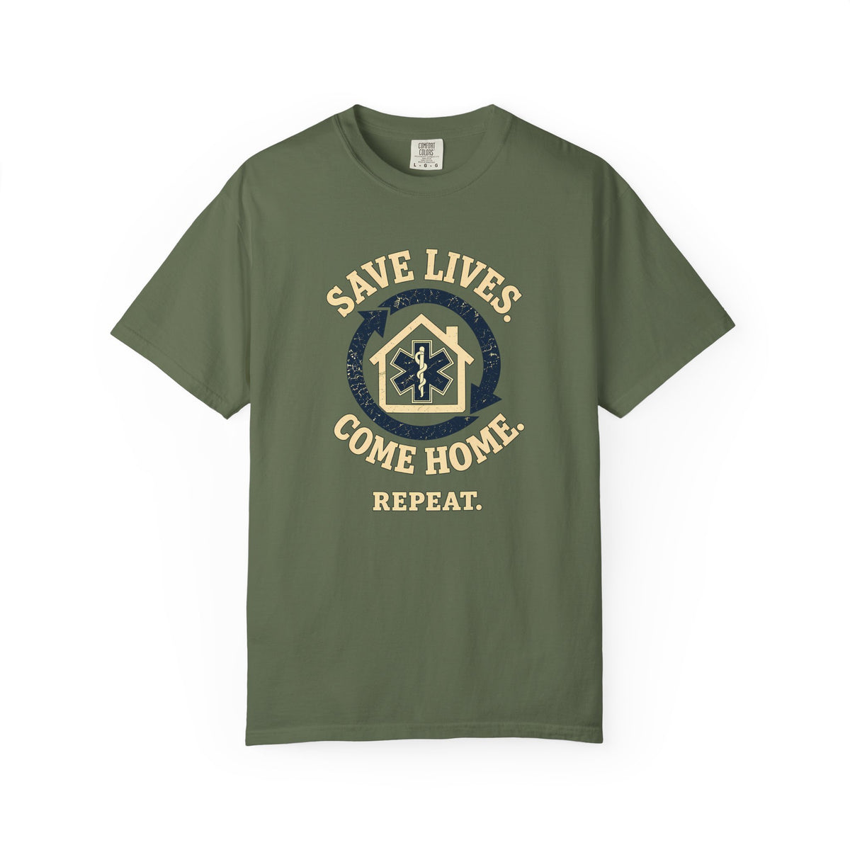 "Save Lives. Come Home. Repeat." T-Shirt, front