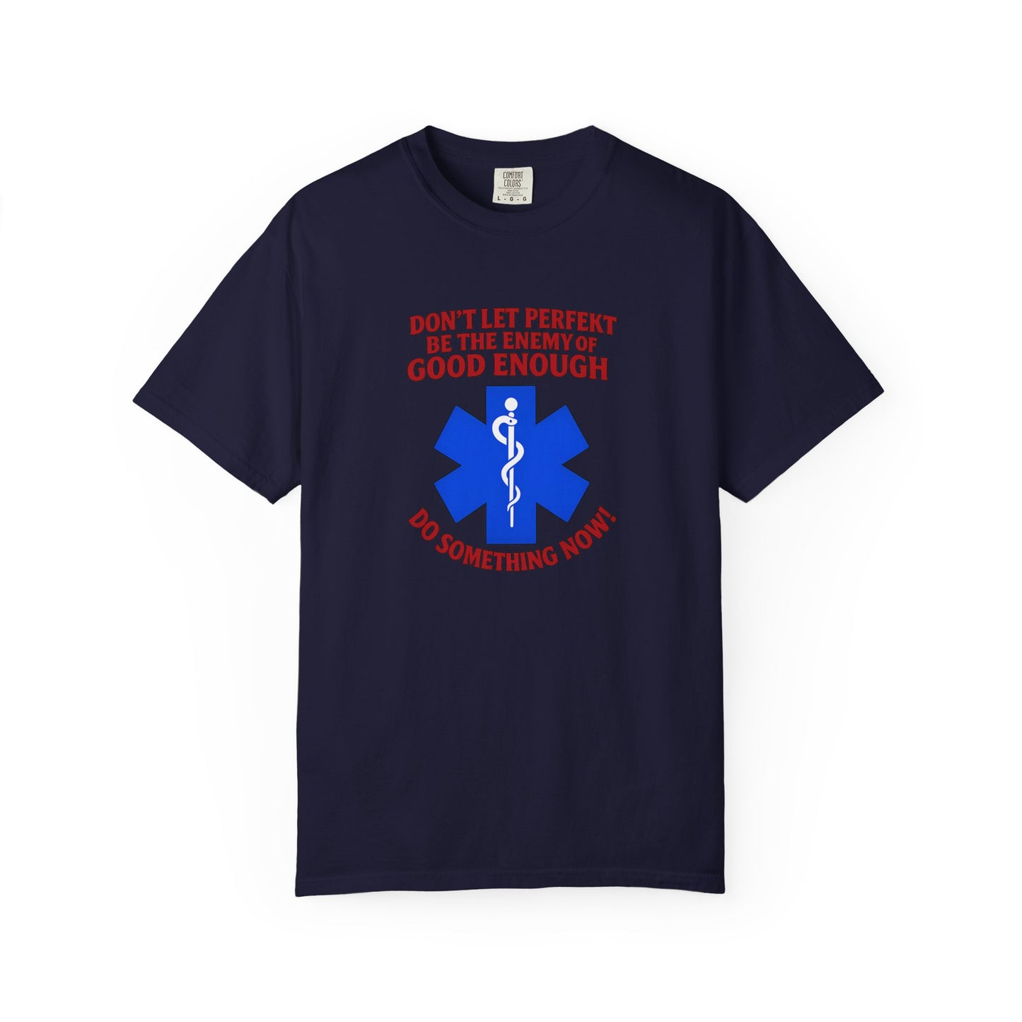 Don't Let Perfekt T-shirt, front