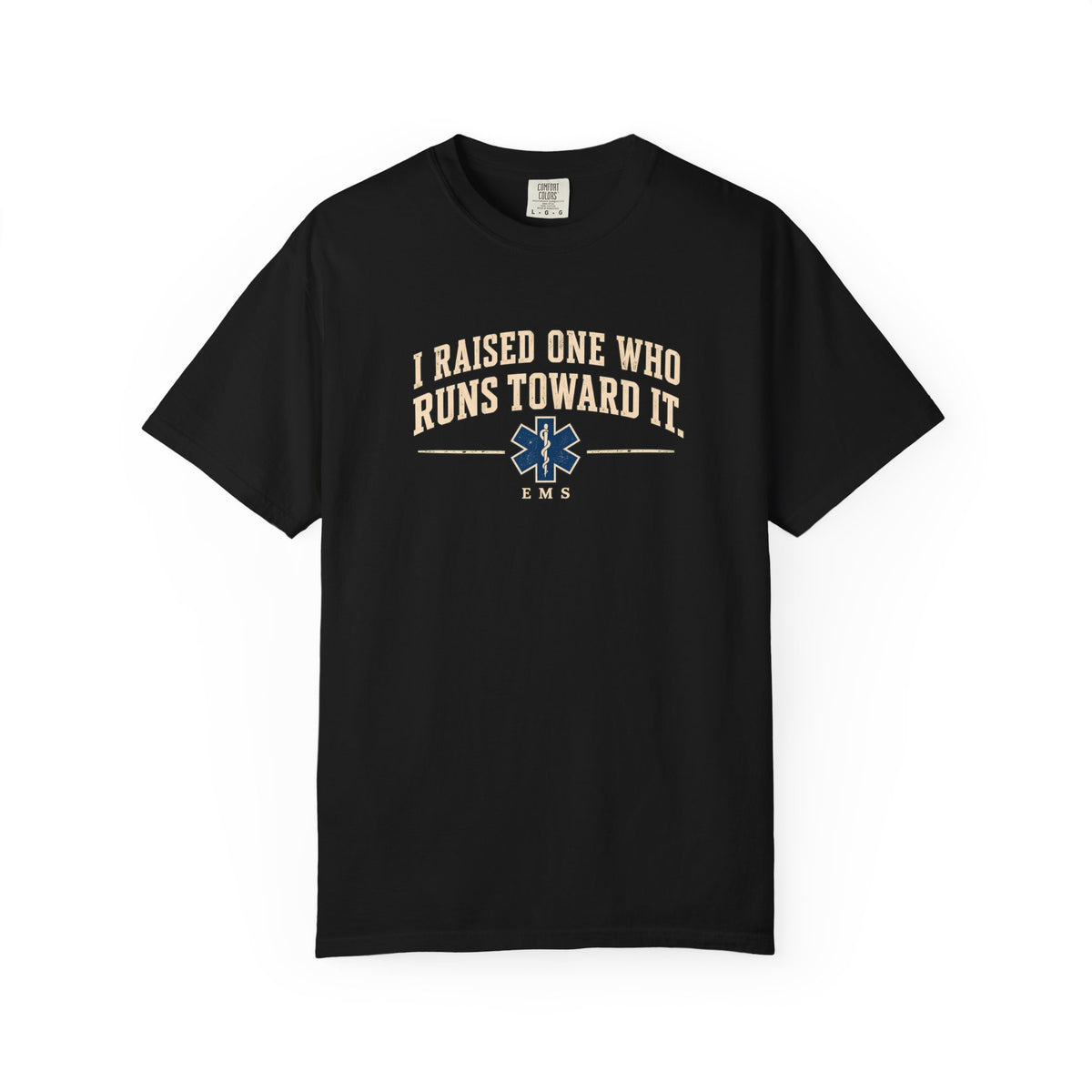 I Raised One EMS T-Shirt, front