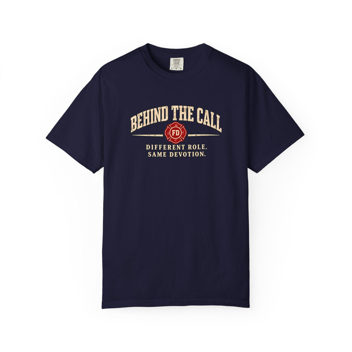 Behind the Call Fire T-Shirt, front