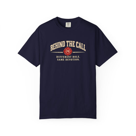 Behind the Call Fire T-Shirt, front