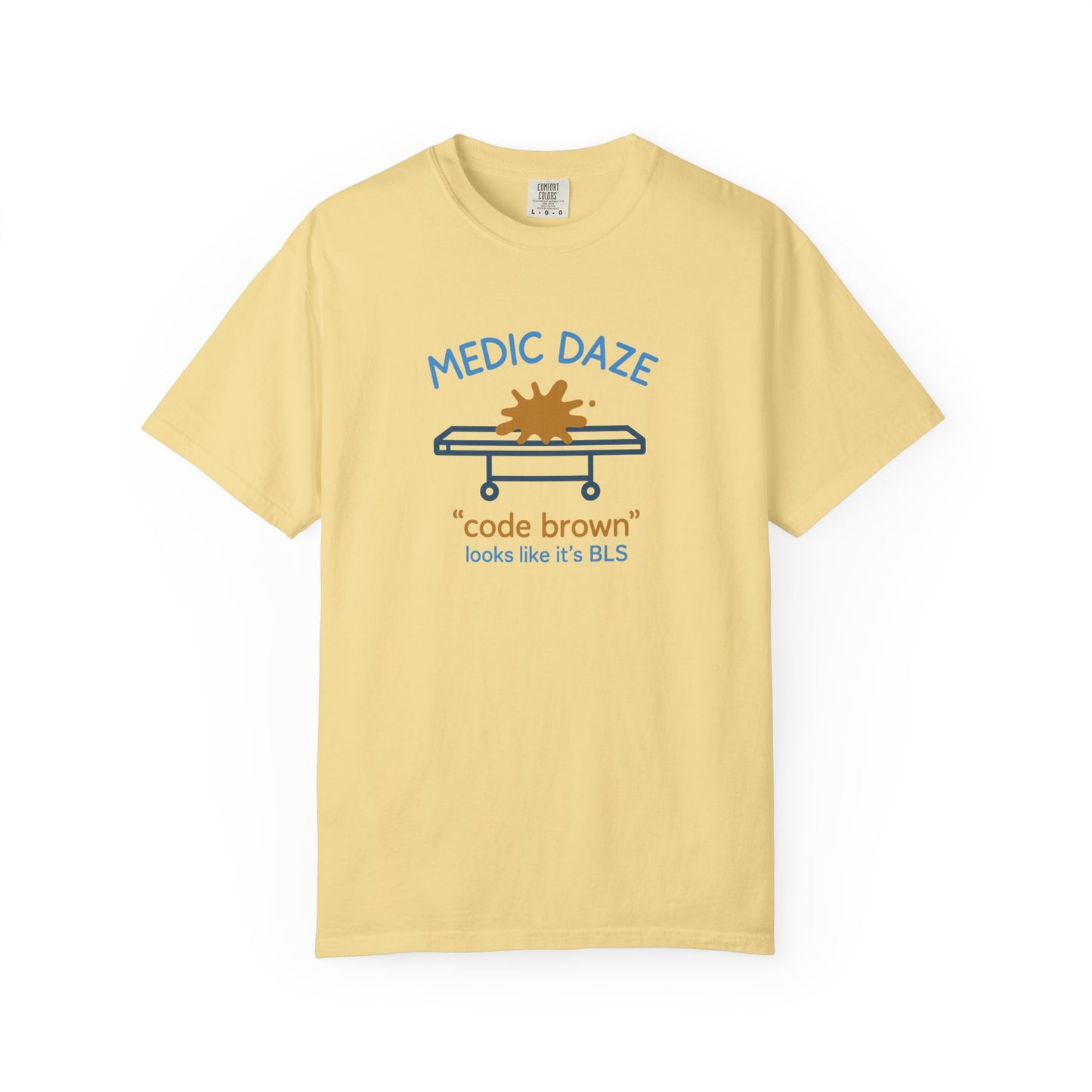 Medic Daze "Code Brown" T-shirt, front