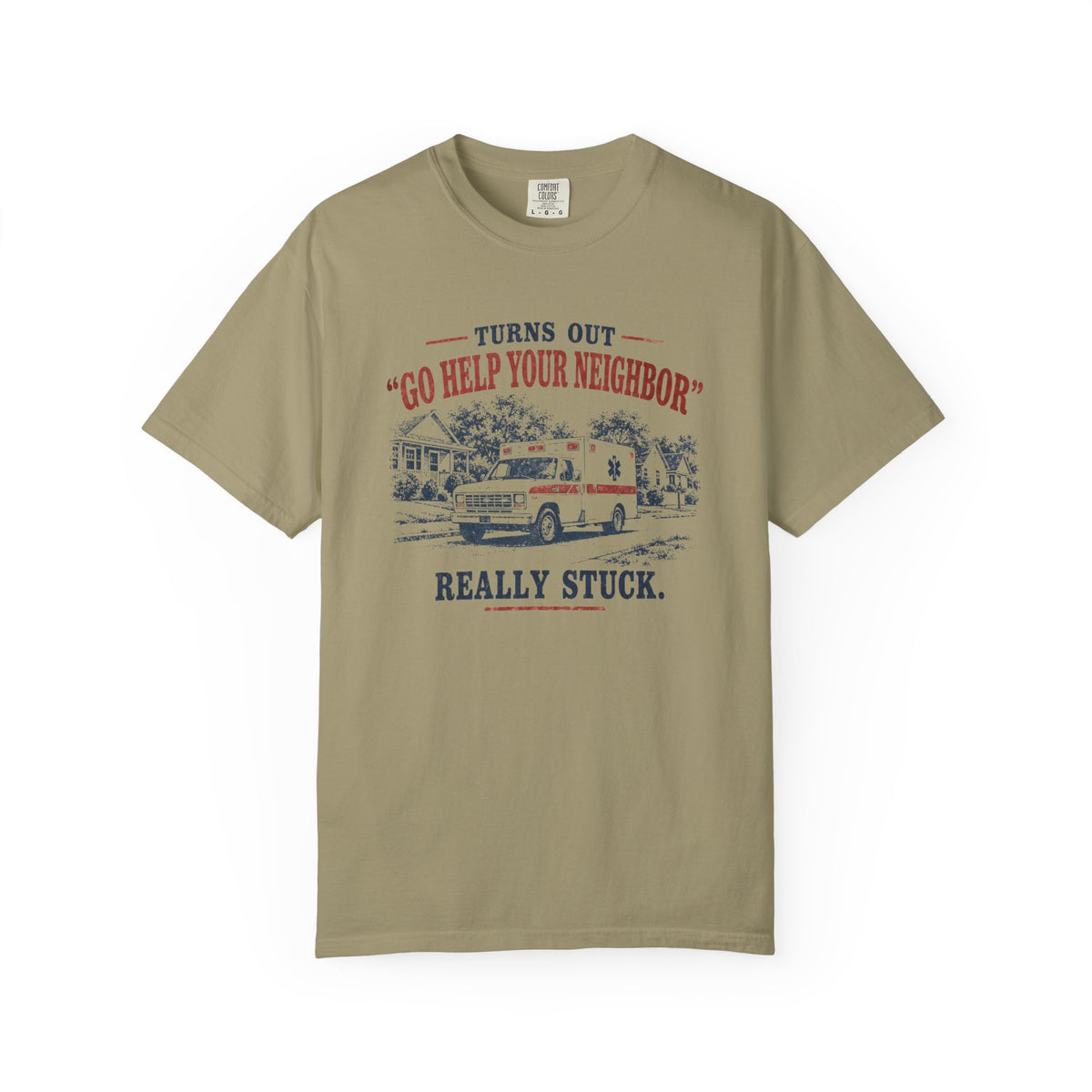 Help Your Neighbor T-Shirt, front