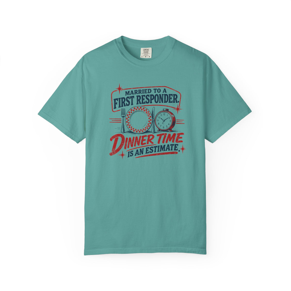 Dinner Time is an Estimate T-Shirt, front