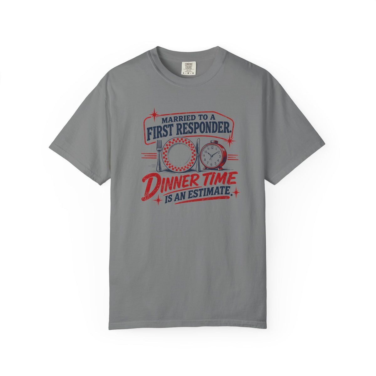 Dinner Time is an Estimate T-Shirt, front