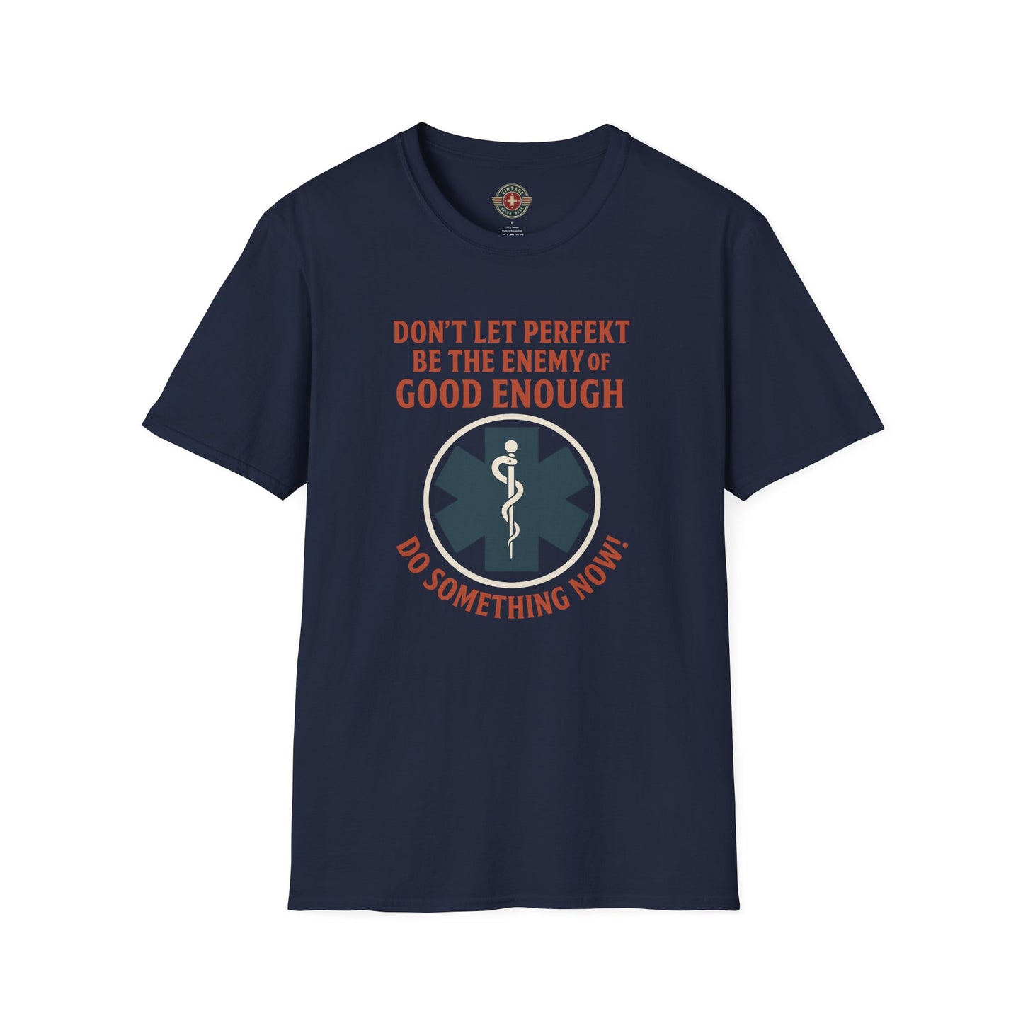 Don't Let Perfekt T-Shirt, front