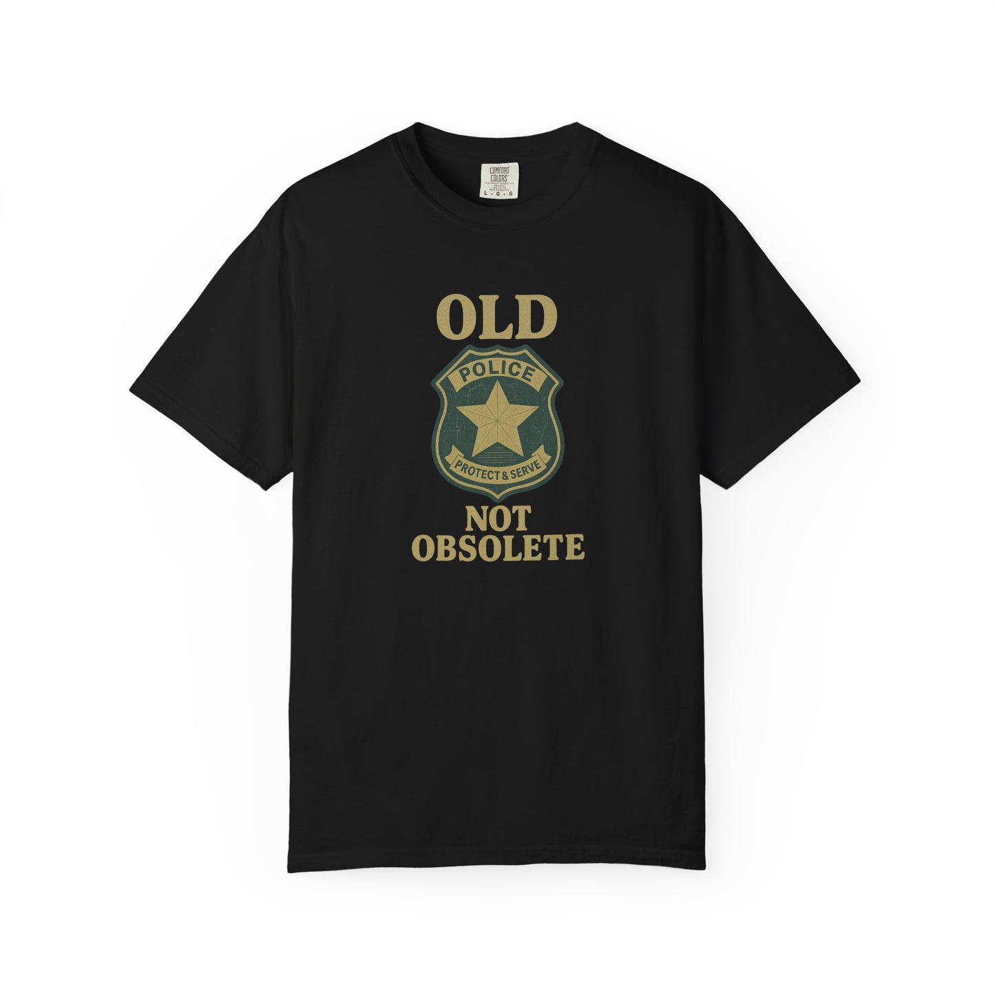 "Not Obsolete" Police T-shirt, front