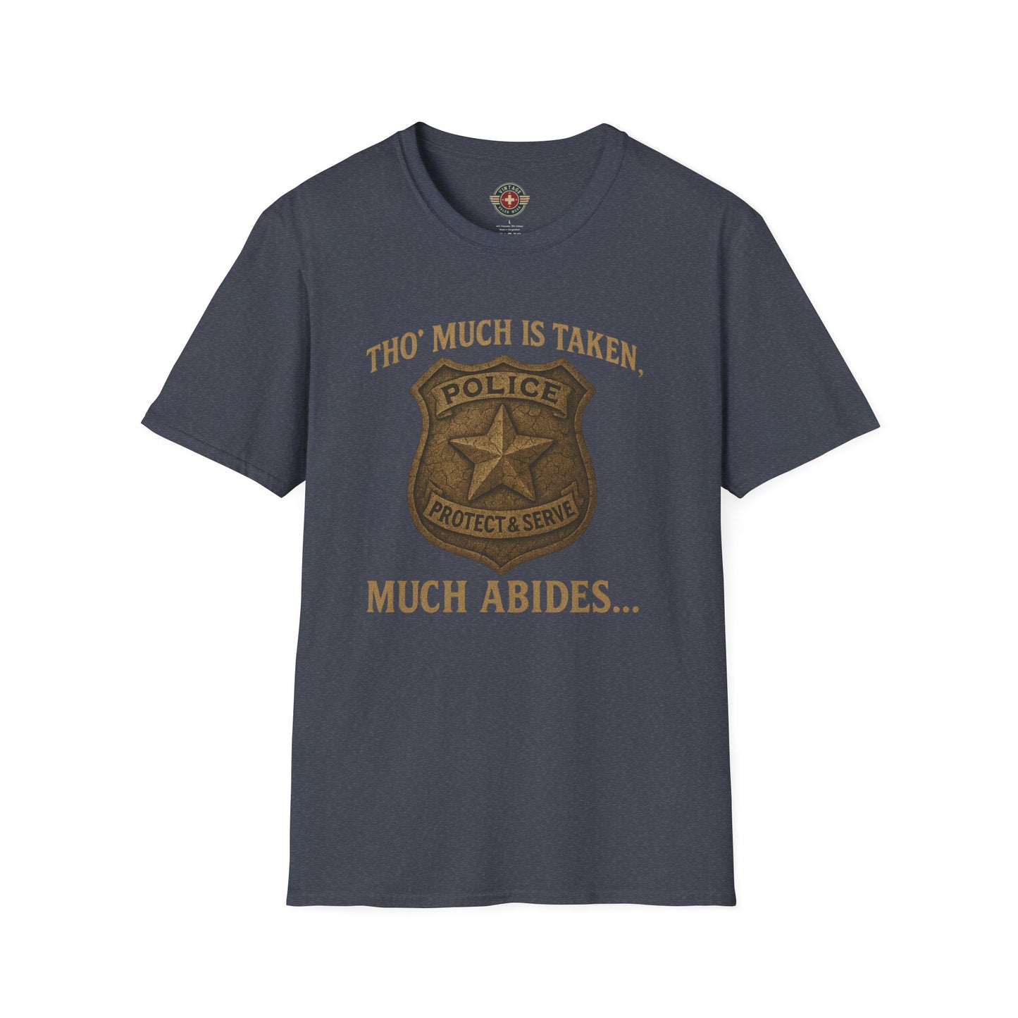 Much Abides T-Shirt, front