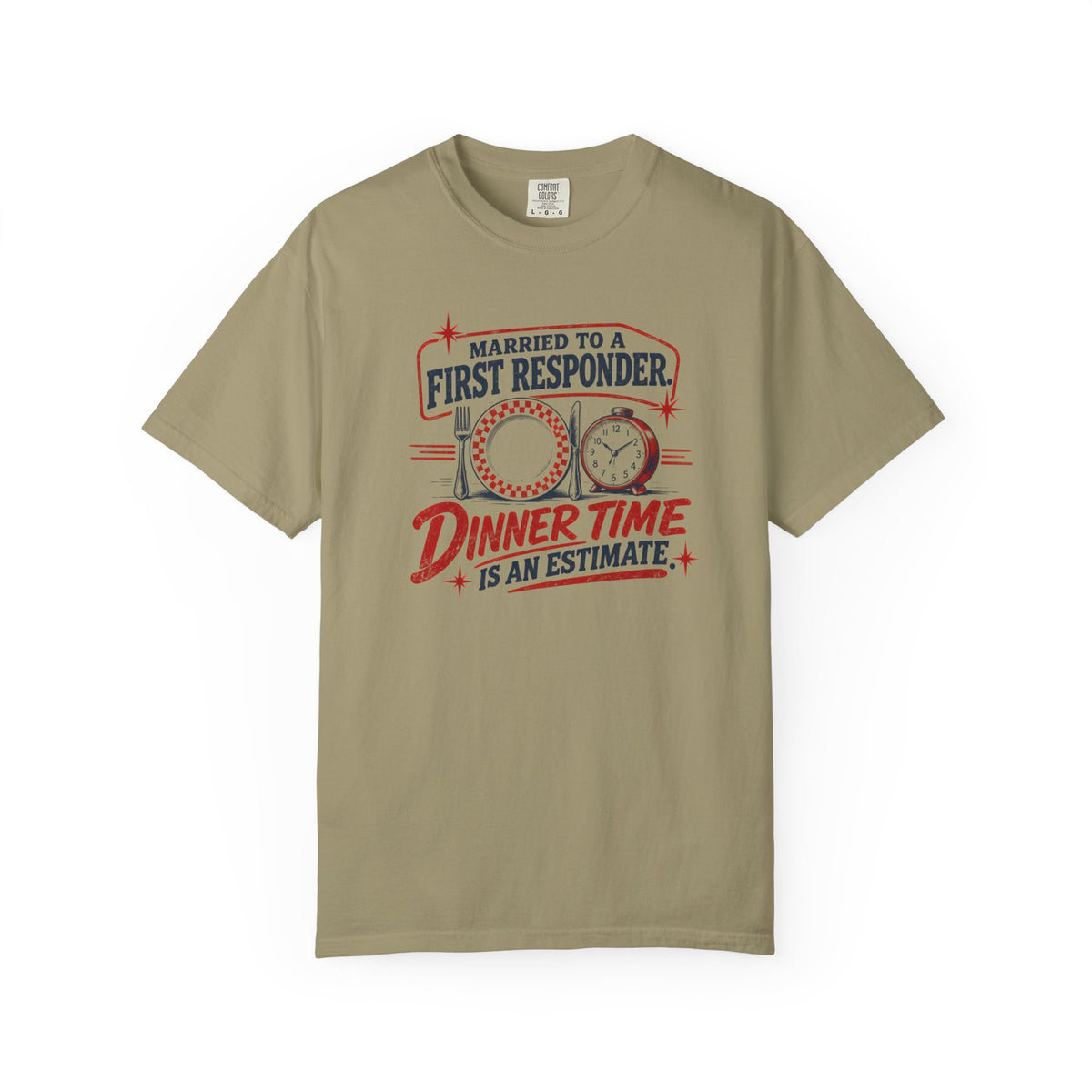Dinner Time is an Estimate T-Shirt, front