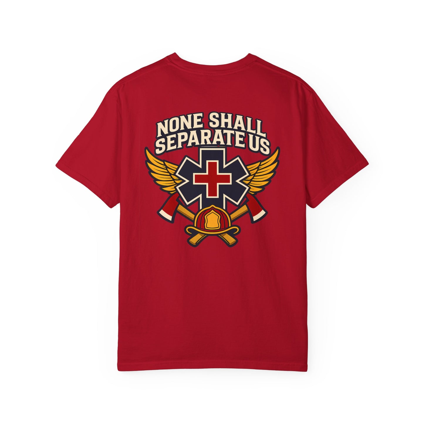 "None Shall Separate Us" T-shirt, back