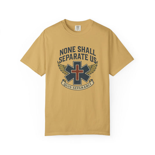 "None Shall Separate Us" EMS T-shirt, front