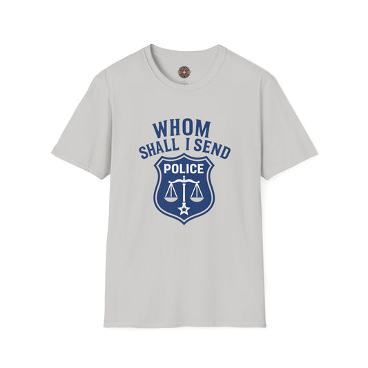 Whom Shall I Send T-Shirt, front