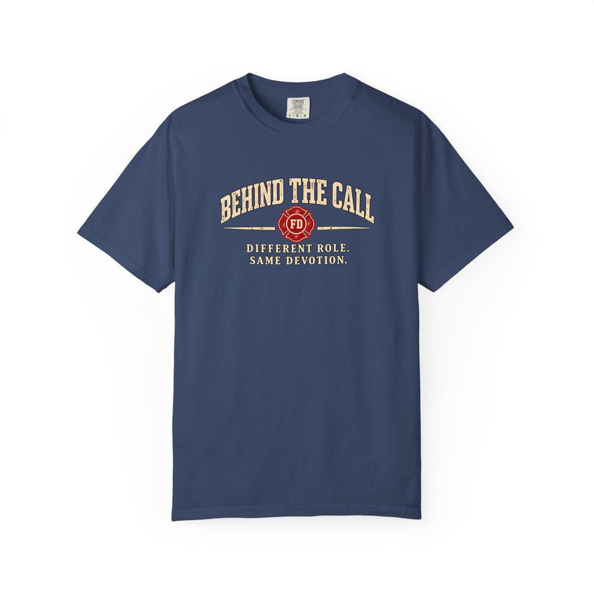 Behind the Call Fire T-Shirt, front