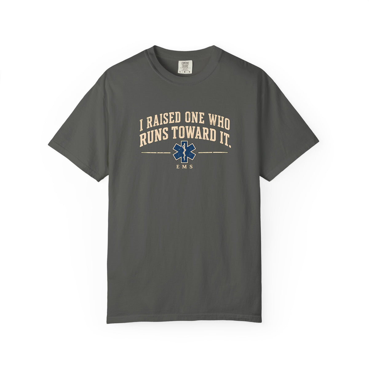 I Raised One EMS T-Shirt, front