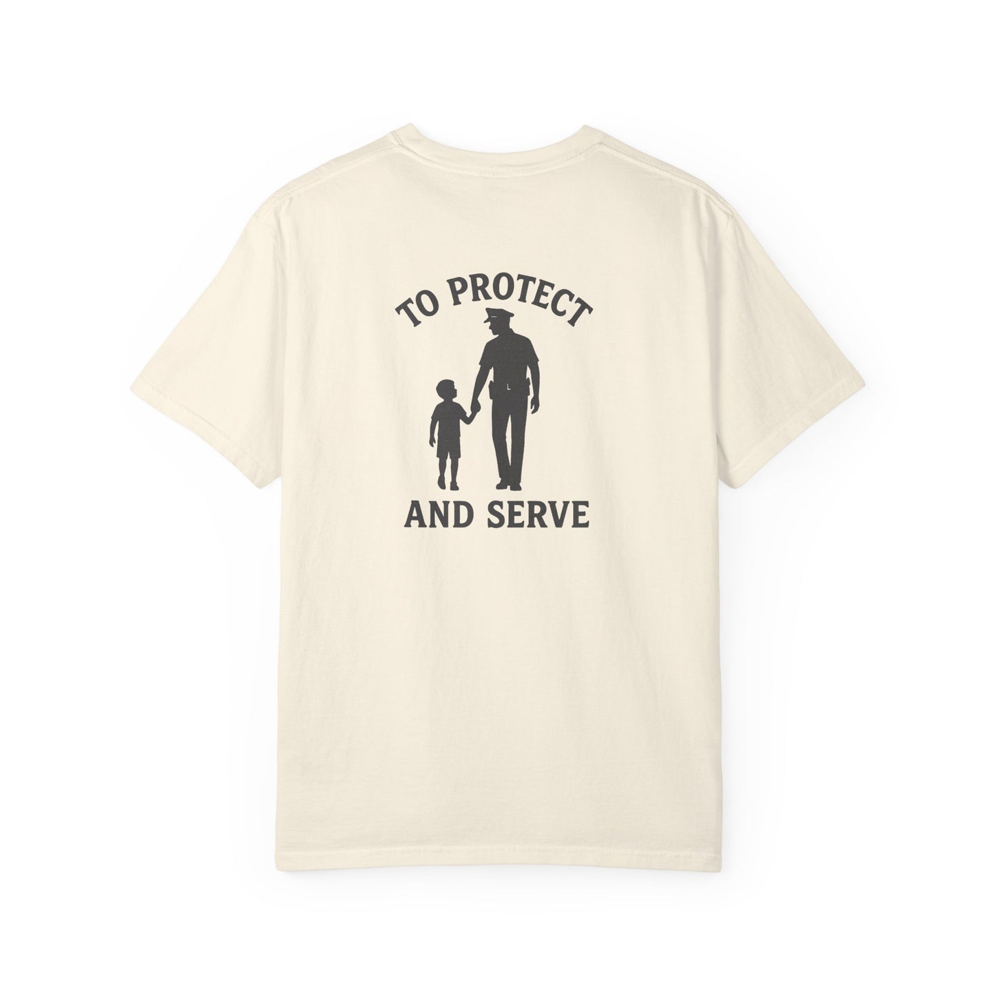 Protect and Serve T-Shirt, back