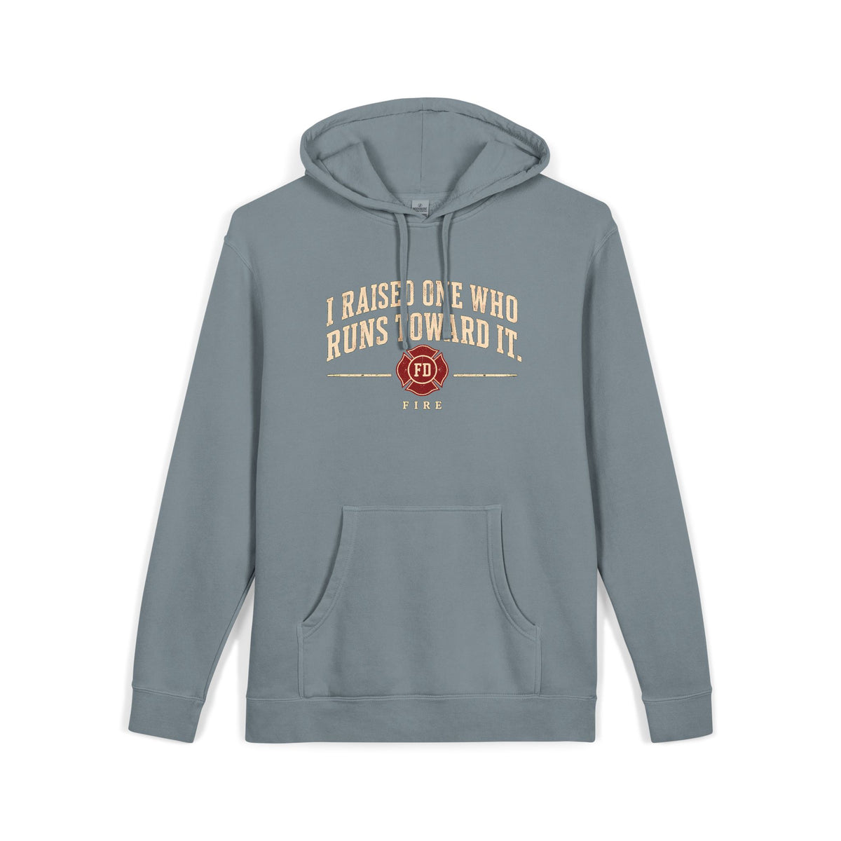 I Raised One Fire Pigment Dyed Hoodie