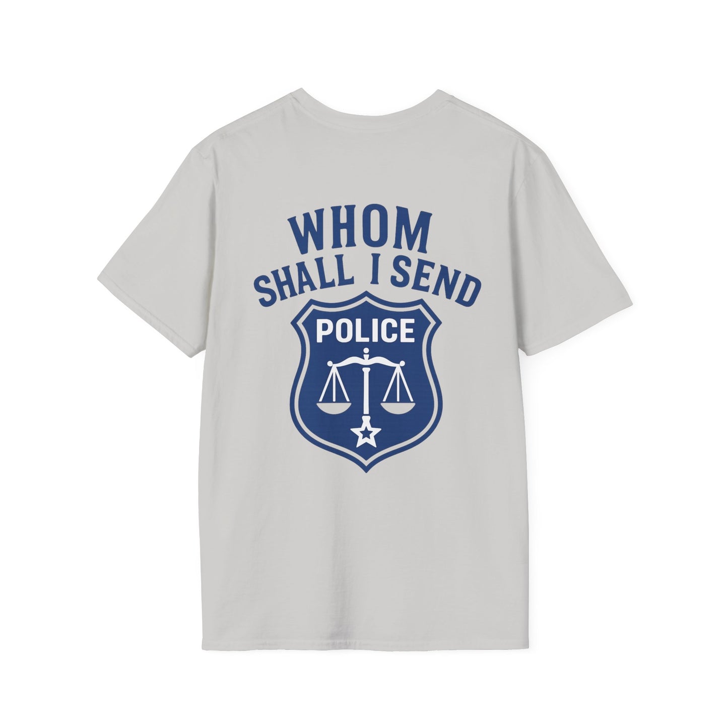 Whom Shall I Send T-Shirt, back