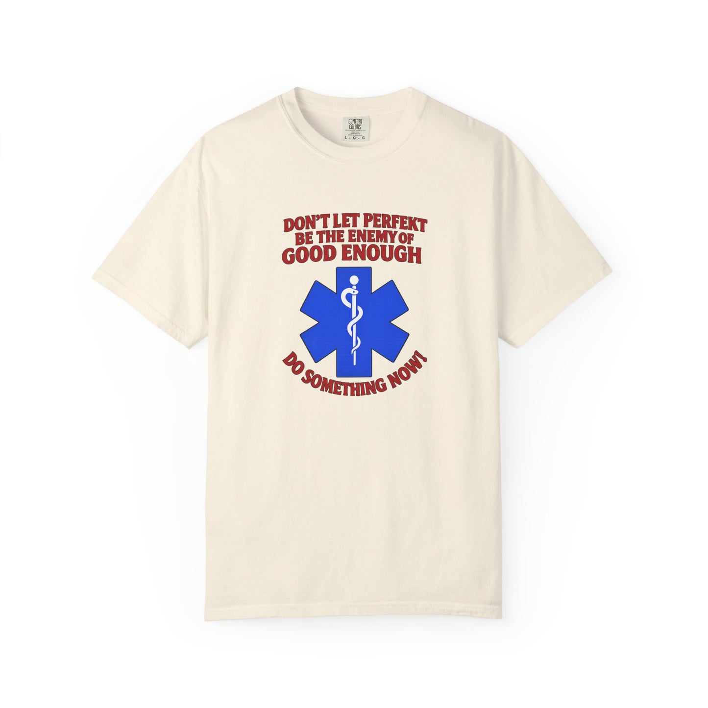 Don't Let Perfekt T-shirt, front