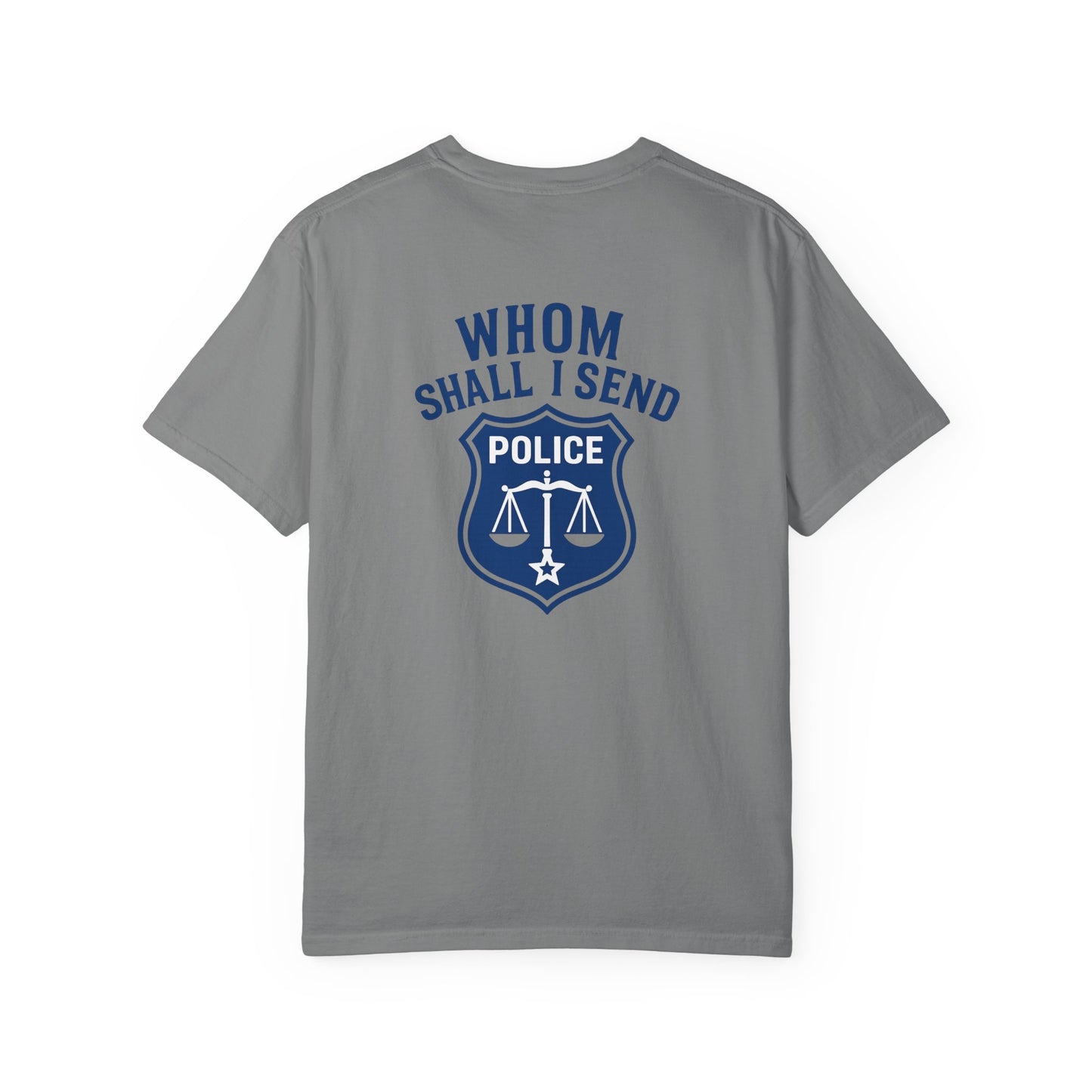 Whom Shall I Send T-shirt, back