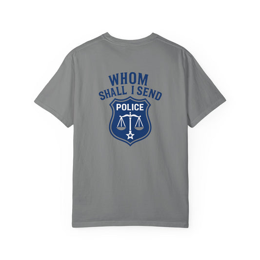 Whom Shall I Send T-shirt, back