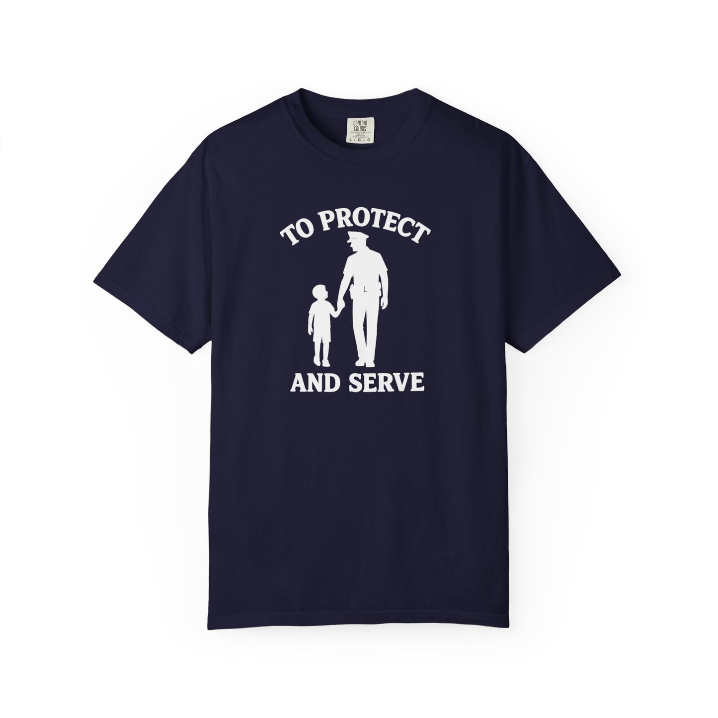 Protect and Serve T-Shirt, front