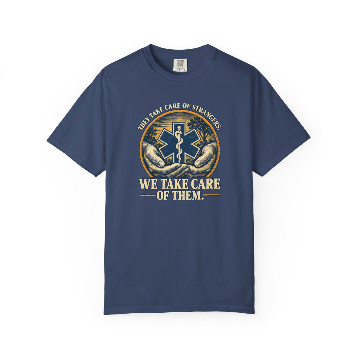 We Take Care of Them T-Shirt, front