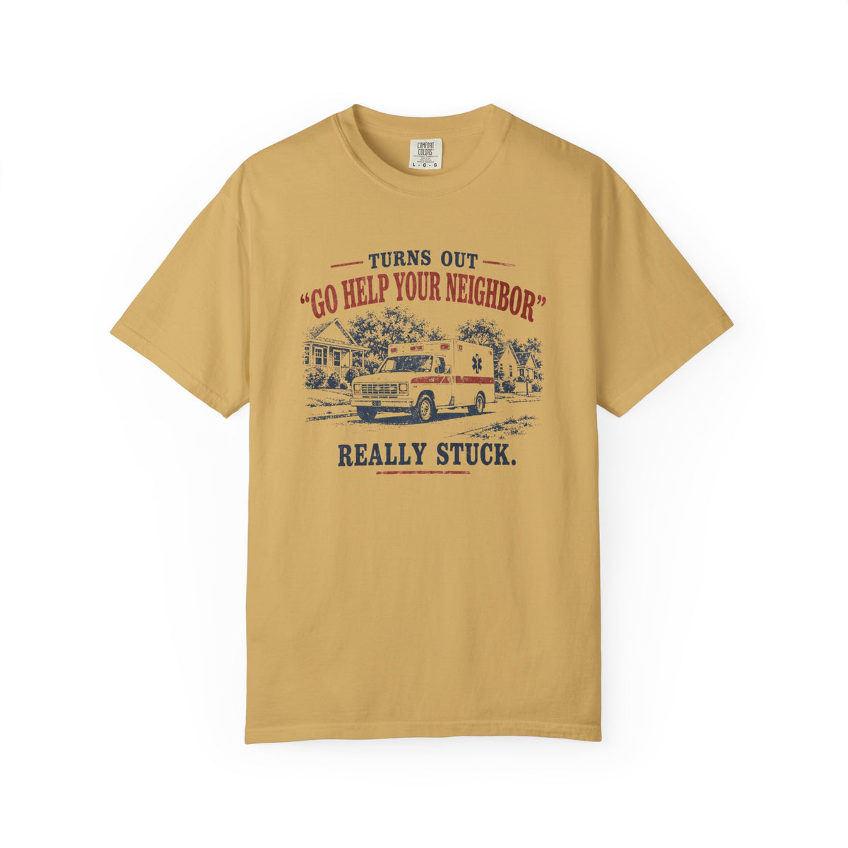 Help Your Neighbor T-Shirt, front