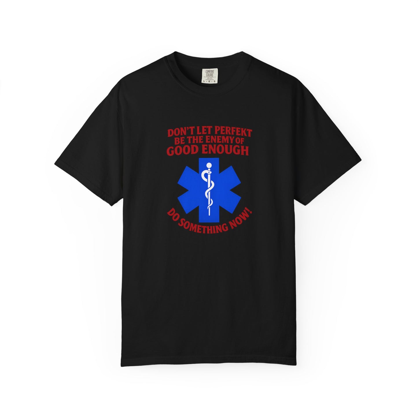Don't Let Perfekt T-shirt, front